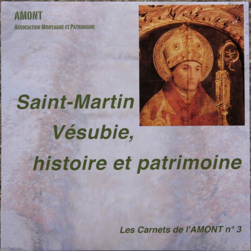 Carnet N°3 - Saint-Martin Vésubie, histoire et patrimoine - Ouvrage épuisé