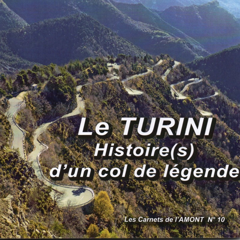 N°10 - Le TURINI, histoire(s) d'un col de Légende